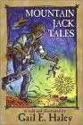 Mountain Jack Tales by Gail E. Haley